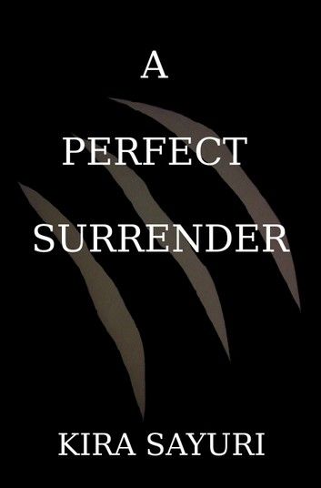 A Perfect Surrender