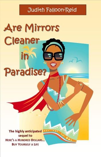 Are Mirrors Cleaner in Paradise?