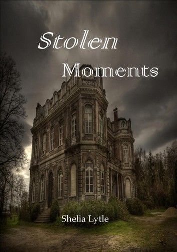 Stolen Moments