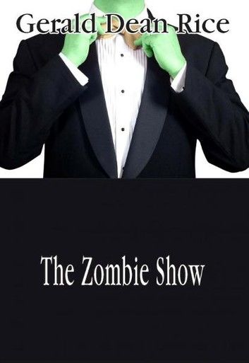 The Zombie Show