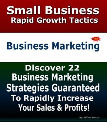 Business Marketing Strategies | Rapid Business And Marketing Growth Strategies