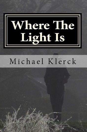 Where The Light Is