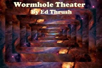 Wormhole Theater