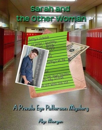 Sarah and the Other Woman: A Private Eye Patterson Mystery