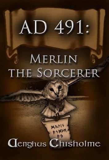 Merlin the Sorcerer AD491