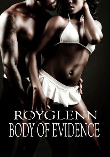 Body of Evidence