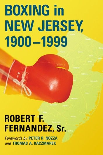 Boxing in New Jersey, 1900-1999