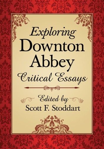 Exploring Downton Abbey