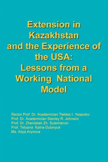 Extension in Kazakhstan and the Experience of the Usa:Lessons from a Working National Model