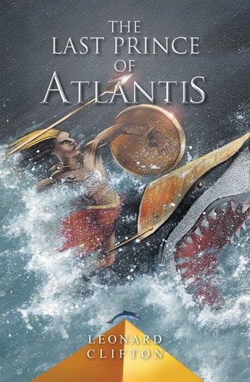 The Last Prince of Atlantis Chronicles