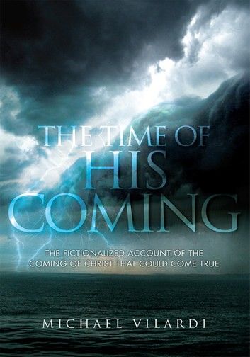 The Time of His Coming