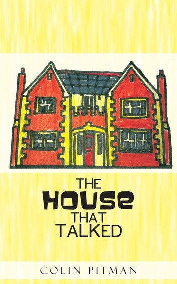 The House That Talked