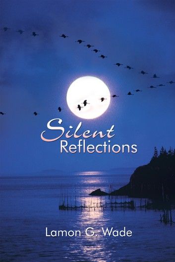 Silent Reflections