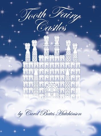 Tooth Fairy Castles