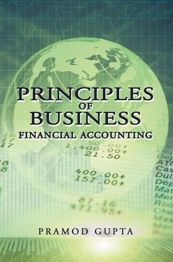 Principles of Business Financial Accounting