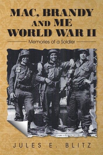 Mac, Brandy and Me World War Ii