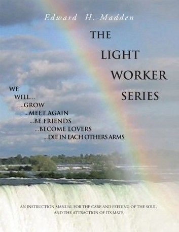 The Light Worker Series