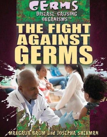 The Fight Against Germs