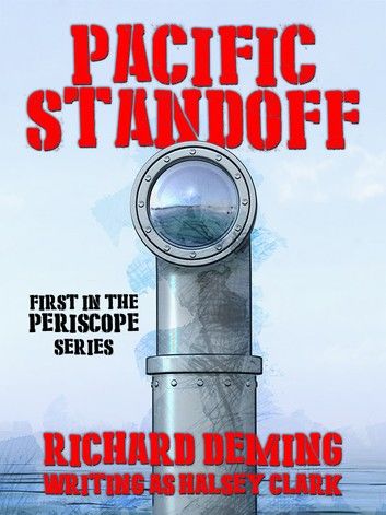 Pacific Standoff (Periscope #1)