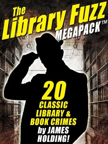 The Library Fuzz MEGAPACK ®: The Complete Hal Johnson Series