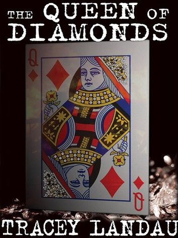 The Queen of Diamonds