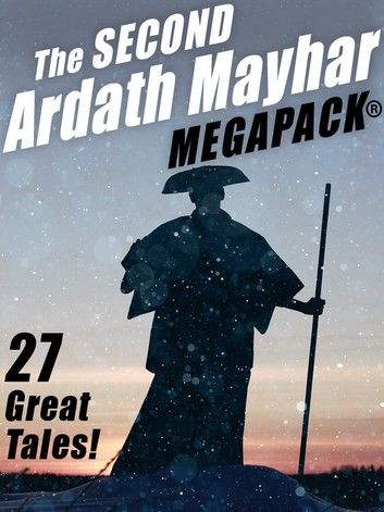 The Second Ardath Mayhar MEGAPACK®: 27 Science Fiction & Fantasy Tales