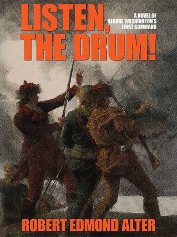 Listen, the Drum!: A Novel of Washington\