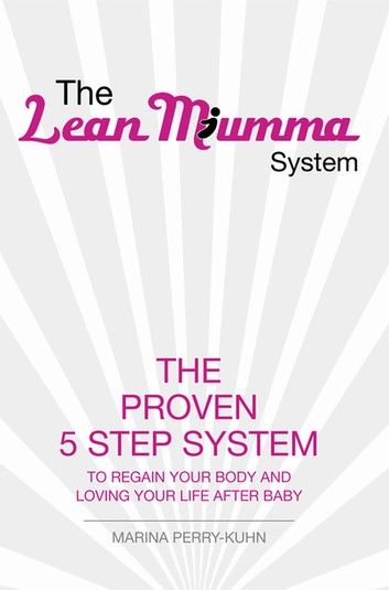 The Lean Mumma System