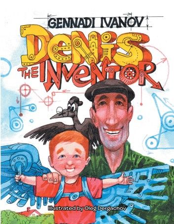 Denis the Inventor