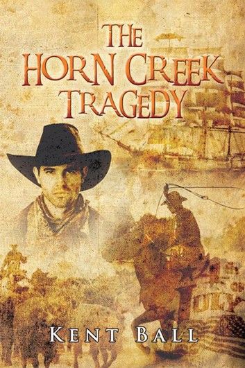 The Horn Creek Tragedy