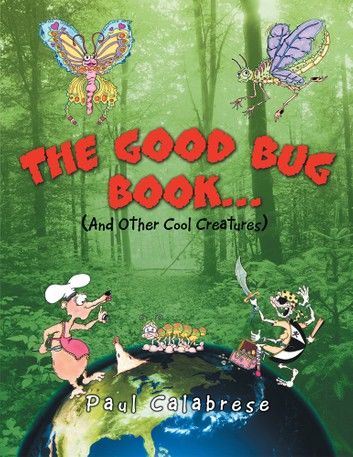 The Good Bug Book . . .
