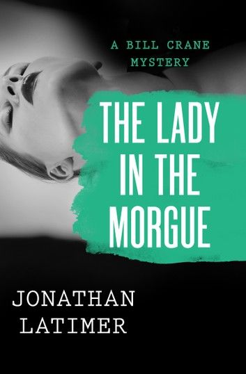 The Lady in the Morgue