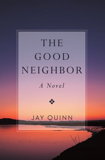 The Good Neighbor