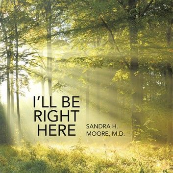 I’Ll Be Right Here