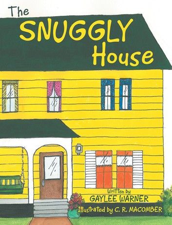 The Snuggly House