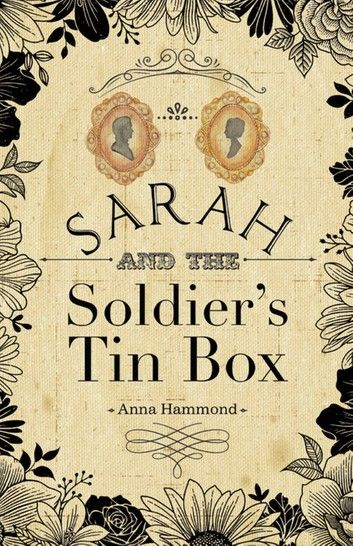 Sarah and the Soldier’s Tin Box