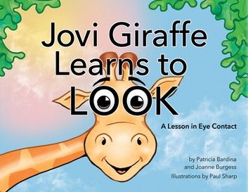 Jovi Giraffe Learns to look