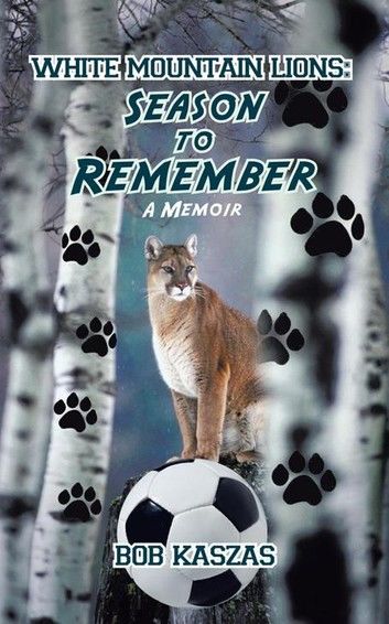 White Mountain Lions: Season to Remember