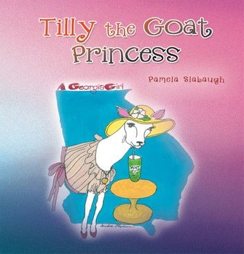 Tilly the Goat Princess (Additional Coloring Pages Included)