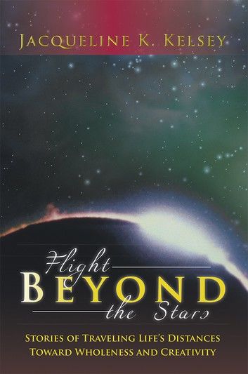 Flight Beyond the Stars