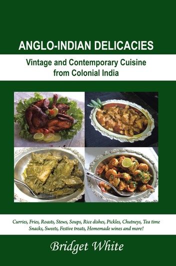 Anglo-Indian Delicacies