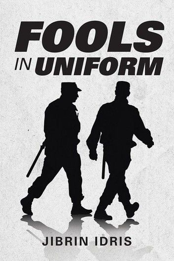 Fools in Uniform