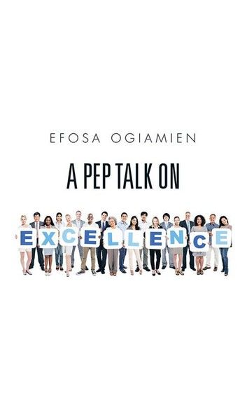 A Pep Talk on Excellence