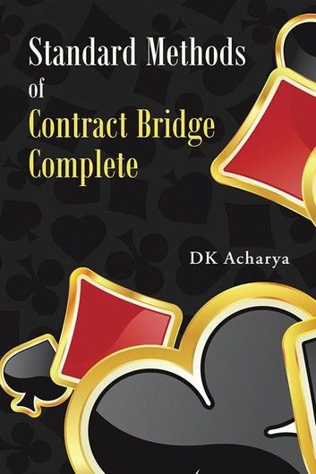 Standard Methods of Contract Bridge Complete