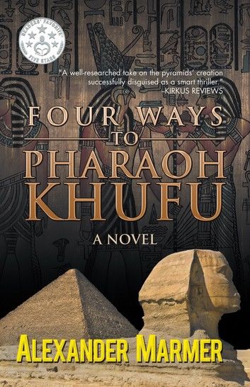 Four Ways to Pharaoh Khufu