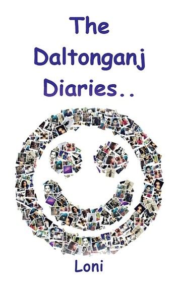 The Daltonganj Diaries