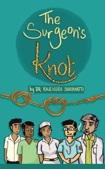 The Surgeon’S Knot