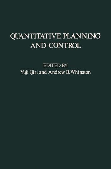 Quantitative Planning and Control