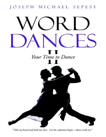Word Dances II: Your Time to Dance