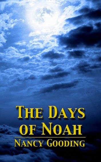 The Days of Noah